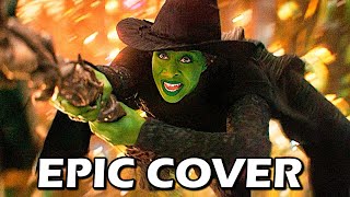 Defying Gravity - EPIC ORCHESTRAL COVER [Wicked]