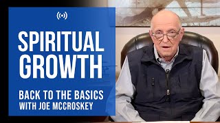 Back To The Basics: Spiritual Growth