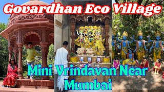 🛕Mini Vrindavan Near Mumbai | Govardhan Eco Village Complete Tour #govardhanecovillage #vrindavan