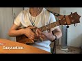 inspiration／gipsy kings ソロウクレレ　 soloukulele fingerstyleukulele