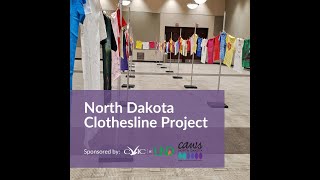 North Dakota Clothesline Project: CVIC at UND