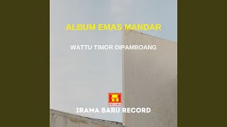 Wattu Timor Dipamboang (From