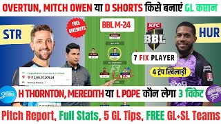 hur vs str dream11 team prediction today match, str vs hur dream11 team prediction today match, t20