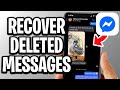 How to Recover Deleted Messages on Messenger 2026 - Full Guide
