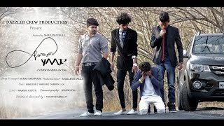 FOREVER YAAR | TRUE FRIENDSHIP | OFFICAL VIDEO | DAZZLER CREW PRODUCTION