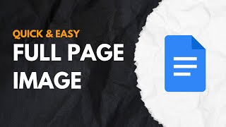 The Easiest Way to Make an Image Full Page in Google Docs