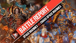 *10TH EDITION!!* Space Marines vs Chaos Space Marines | Warhammer 40k Battle Report