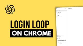 How To Fix ChatGPT Login Loop on Chrome | 5 Proven Solutions
