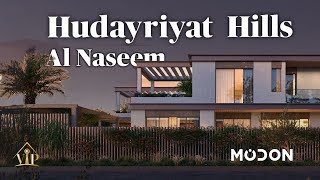 Discover Hudayriyat Hills - Al Naseem: Luxury Villas by Modon Properties