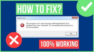 FIX VMPROTECTSDK32.DLL IS MISSING | How to Fix Vmprotectsdk32 Dll Problem