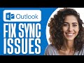 How To Fix Outlook Sync Issues (Step By Step)