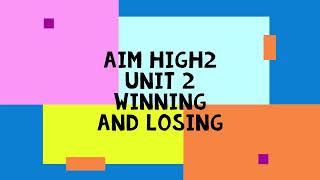 Aim High2 Unit 2