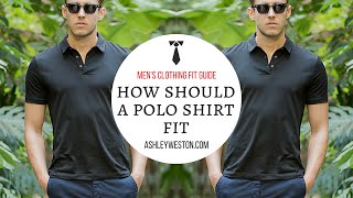 How Should A Polo Shirt Fit? - Men's Clothing Fit Guide - Pique, Cotton, Silk