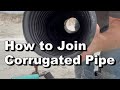 How to Join Corrugated Pipe - Easy DIY  & Hurricane  Awareness