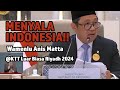 MENYALA INDONESIA!! Wamenlu Anis Matta @KTT Luar Biasa - Negara Arab & Islam 2024