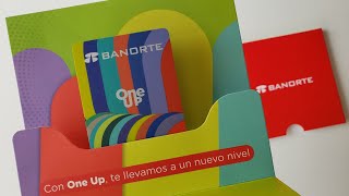 Unboxing Tarjeta de Credito Banorte One Up