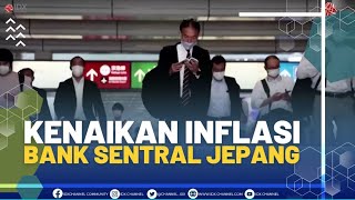 KENAIKAN INFLASI BANK SENTRAL JEPANG