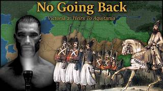 No Going Back | Victoria 2 Heirs to Aquitania