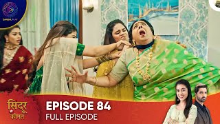 Sindoor Ki Keemat - The Price of Marriage | Episode 84 - English Subtitles (Long Version)