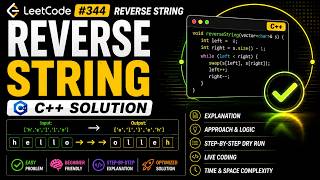Reverse String | LeetCode 344 | C++ Explained Step by Step