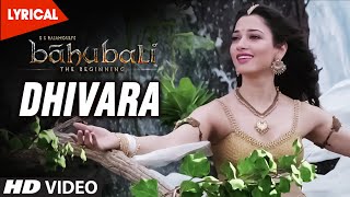 Dhivara Video Song With Lyrics || Baahubali (Telugu) || Prabhas, Anushka Shetty, Rana, Tamannaah