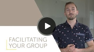 Facilitating Your Group