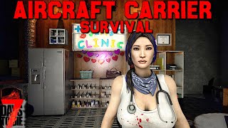 Aircraft Carrier Survival - 7 Days to Die - Ep3 - Sailor Jenn is Here!!