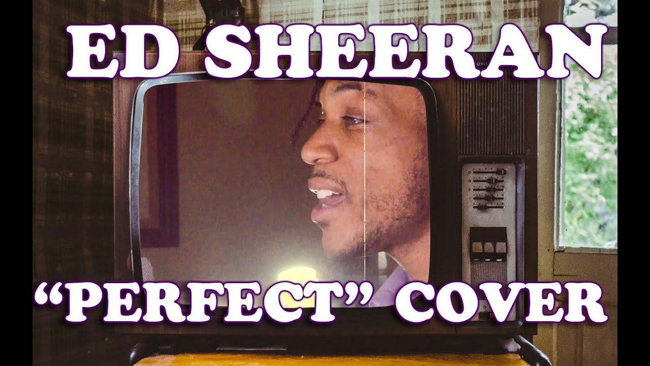 Perfect By Ed Sheeran Cover Youtube Music