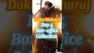 Daku Maharaj 4 Day Boxoffice Collection #dakumaharaj #trending #shortsfeed #ytshorts #boxoffice