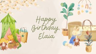 Happy Birthday, Elaia!