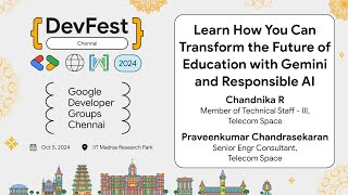 Learn How You Can Transform the Future of Education with Gemini & Responsible AI | GDGChennaiDevfest