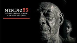 DOCUMENTÁRIO: O MENINO 23 - RACISMO - (COMPLETO E DUBLADO)