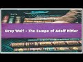 grey wolf the escape of adolf hitler audiobook