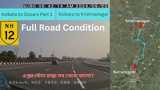 Kolkata - Krishnanagar Road Condition | Kolkata - Siliguri road Pt-1 | NH34 | NH12 | NH34 Road Info