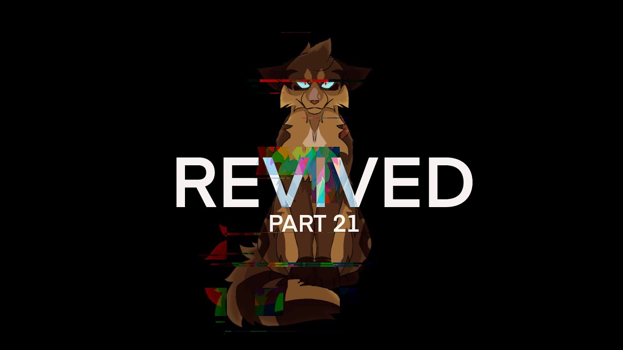 Revived Imposter Bramblestar Map Part 21 Youtube