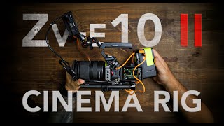 Zv e10 II CINEMA RIG 1