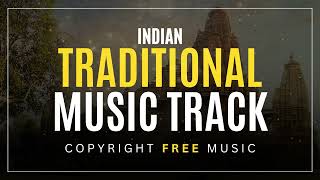 Indian Traditional Music Track - Copyright Free Music