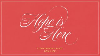 Hope is Here | New Life Full Sunday Service [December 15, 2024]