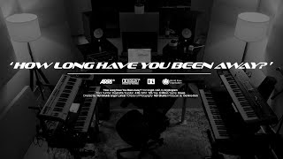 kryptogram - How Long Have You Been Away? (Deconstruction)