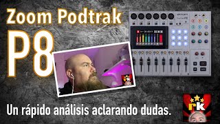 Zoom Podtrak P8, mi impresión y dudas sobre el Pad.