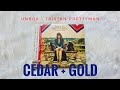 UNBOX : Tristan Prettyman - Cedar + Gold