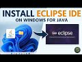 Eclipse IDE Installation Guide for Java Programming | Download & Setup on Windows 11/10 (2026)