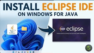 Eclipse IDE Installation Guide for Java Programming | Download & Setup on Windows 11/10 (2026)