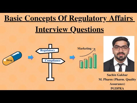 Basic Concepts of Pharmaceutical Regulatory Affairs Interview Questions on Pharmaceutical Regulatory Affairs