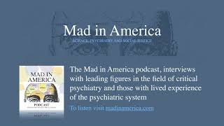 Episode 16 Bonnie Burstow and Nick Walker: An Introduction to Cognitive Liberty