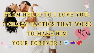 Unlocking Irresistible Charm: 7 Secrets to Captivate Any Man's Heart!?