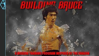 Building Bruce Pt 1 | A Modern Training Program Inspired by Bruce Lee