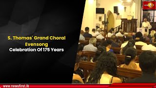 S. Thomas' Grand Choral Evensong: Celebration Of 175 Years