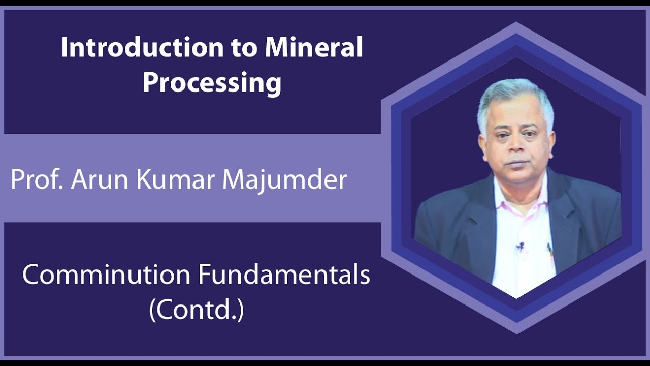 Lecture 19 Comminution Fundamentals Contd Youtube