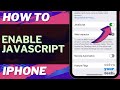 iOS 17: How to Enable JavaScript on iPhone